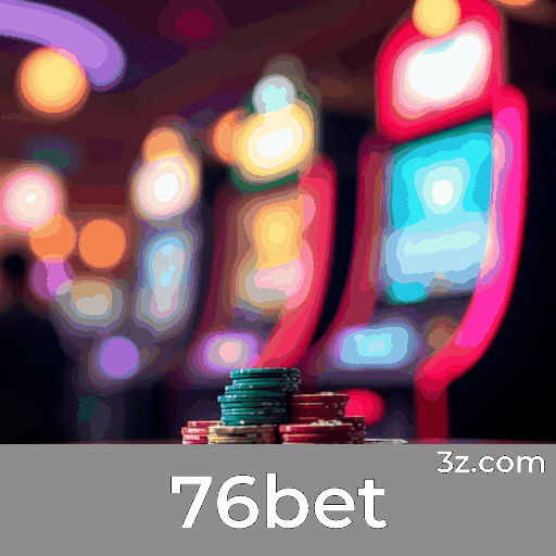76bet: Diversão Sem Limites para Jogadores Brasileiros
