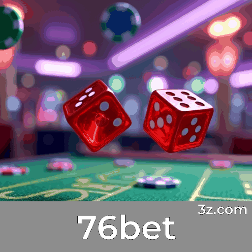 76bet: Plataforma de apostas confiável e premiada